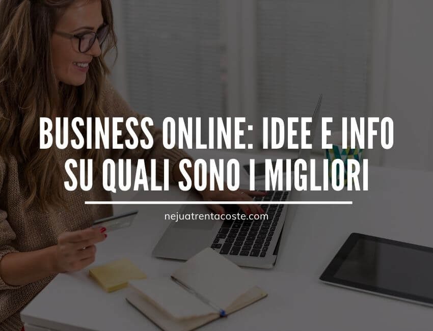 Business online idee e info su quali sono i migliori